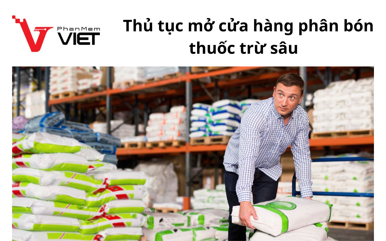 Thủ tục mở cửa hàng Phân bón